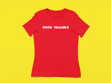 "Good Trouble" PRE-ORDER